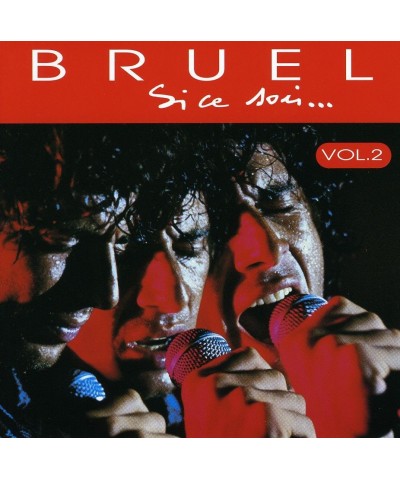 Patrick Bruel SI CE SOIR ... VOL. 2 CD $9.18 CD