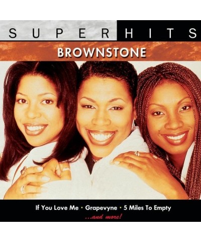 Brownstone SUPER HITS CD $10.25 CD