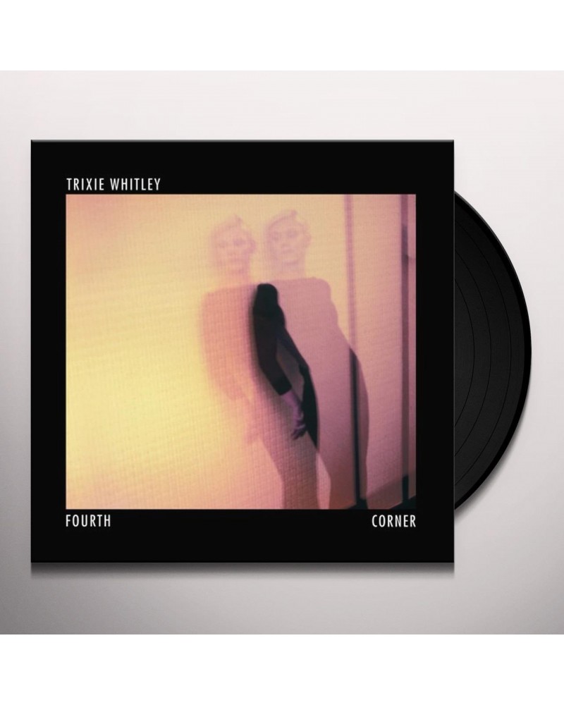 Trixie Whitley Fourth Corner Vinyl Record $4.93 Vinyl