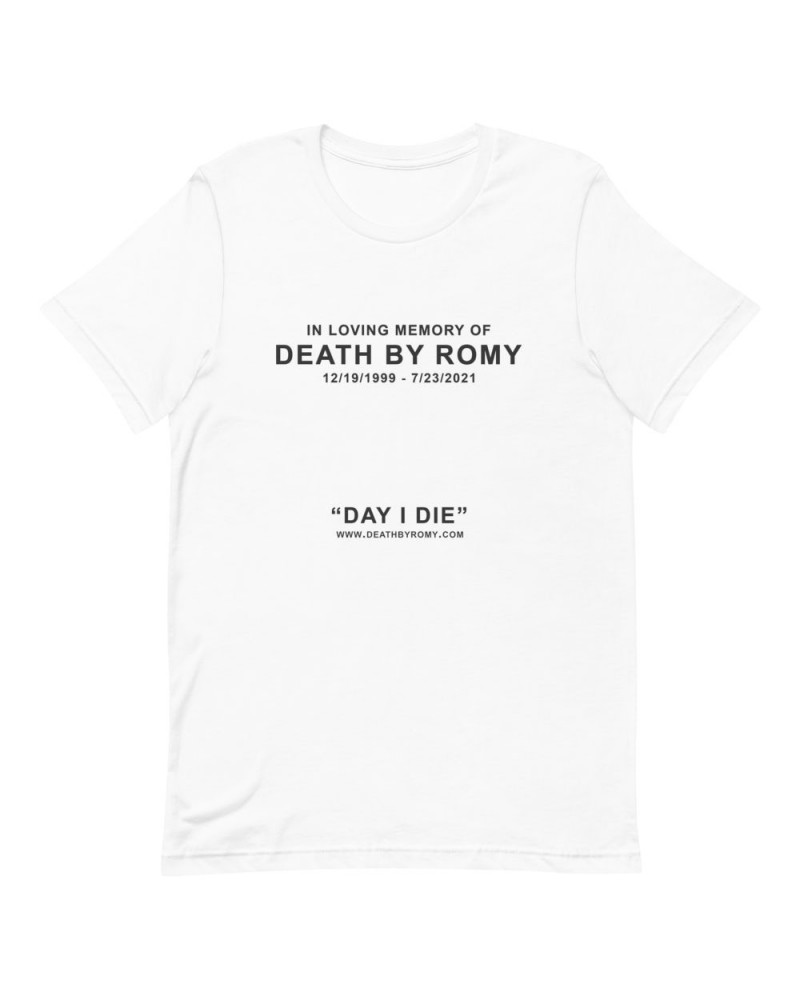 DeathbyRomy Day I Die T-Shirt $11.96 Shirts