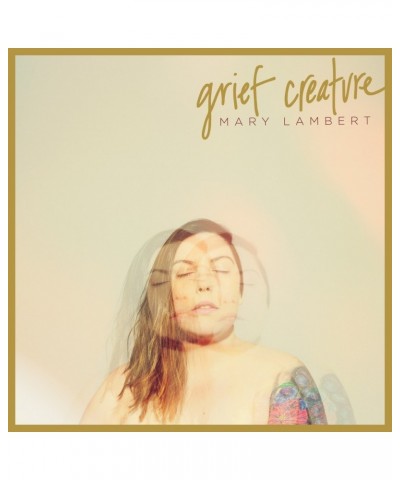 Mary Lambert GRIEF CREATURE CD $8.68 CD