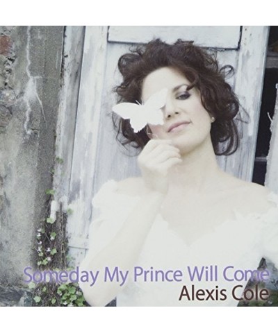 Alexis Cole SOMEDAY MY PRINCE WILL COME CD $29.70 CD