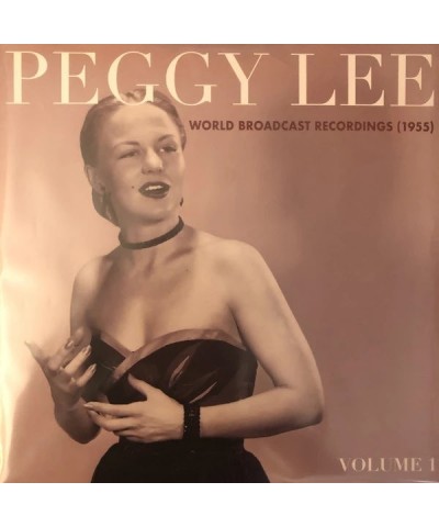 Peggy Lee WORLD BROADCAST RECORDINGS 1955 VOL 1 Vinyl Record $7.21 Vinyl