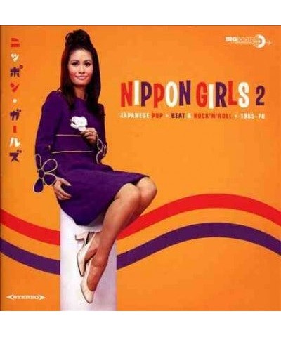 Various Artists Nippon Girls 2: Japanese Pop/Beat & Rocknroll: 1965-1970 CD $8.86 CD