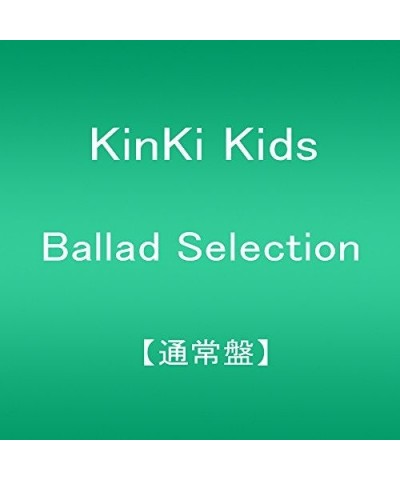 KinKi Kids BALLAD SELECTION CD $4.41 CD