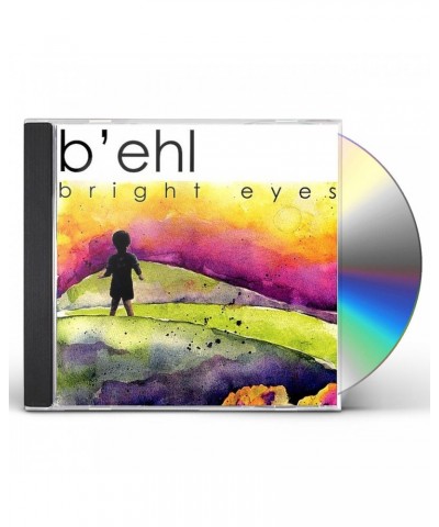 B'ehl BRIGHT EYES CD $10.13 CD