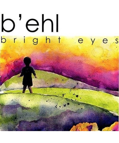 B'ehl BRIGHT EYES CD $10.13 CD