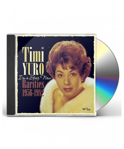 Timi Yuro I'M A STAR NOW: RARITIES 1956-82 CD $17.93 CD