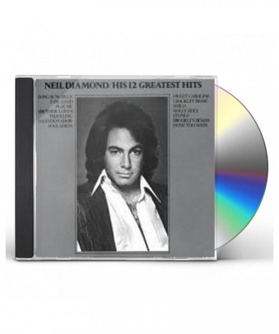 Neil Diamond HIS 12 GREATEST HITS CD $10.49 CD