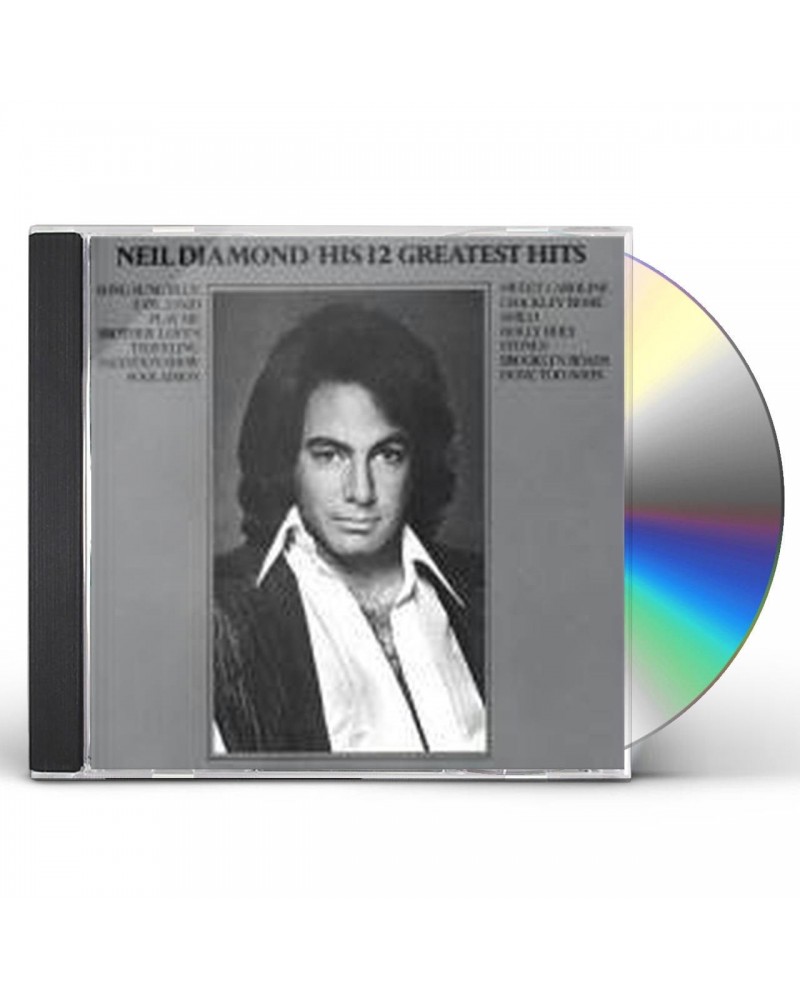 Neil Diamond HIS 12 GREATEST HITS CD $10.49 CD