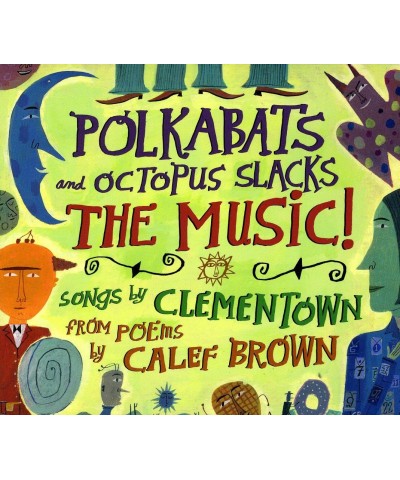 Clementown POLKABATS & OCTOPUS SLACKS CD $8.85 CD