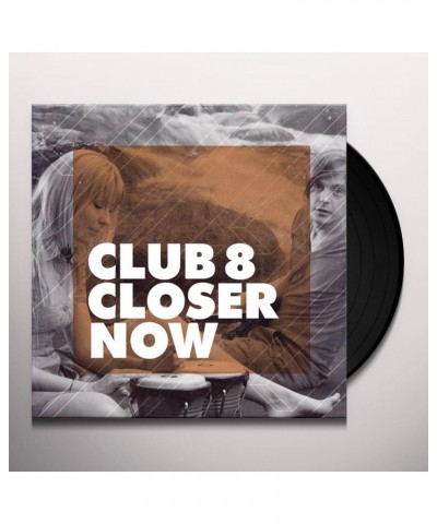 Club 8 Closer Now Vinyl Record $8.97 Vinyl