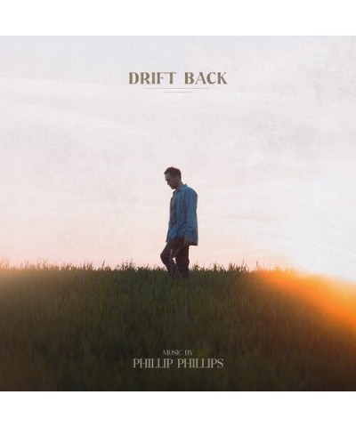 Phillip Phillips DRIFT BACK Vinyl Record $29.92 Vinyl