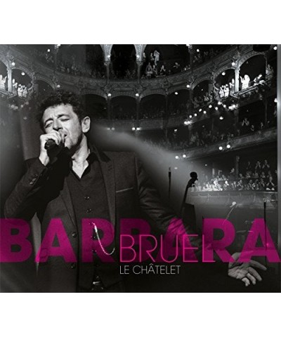 Patrick Bruel BRUEL BARBARA: LE CHATELET CD $18.37 CD