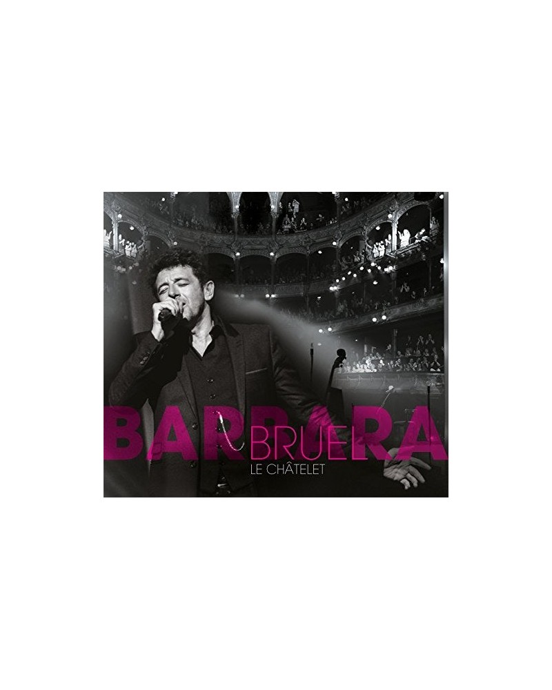 Patrick Bruel BRUEL BARBARA: LE CHATELET CD $18.37 CD