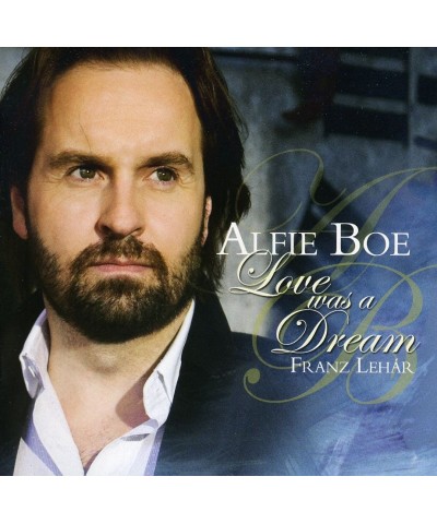 Alfie Boe LOVE WAS A DREAM CD $8.06 CD