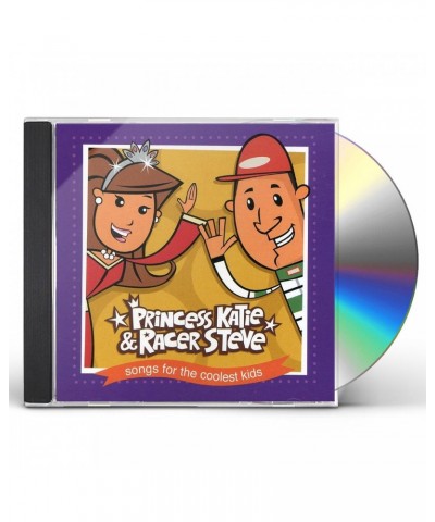 Princess Katie & Racer Steve SONGS FOR THE COOLEST KIDS CD $12.73 CD