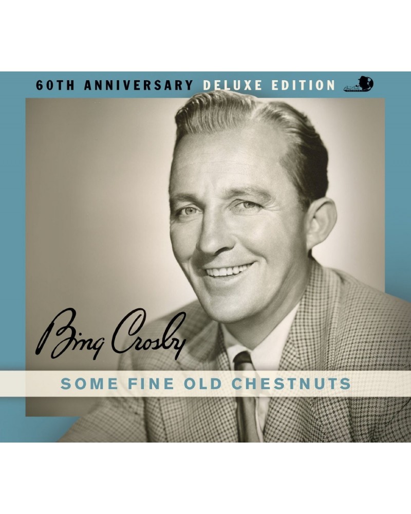 Bing Crosby SOME FINE OLD CHESTNUTS CD $6.09 CD