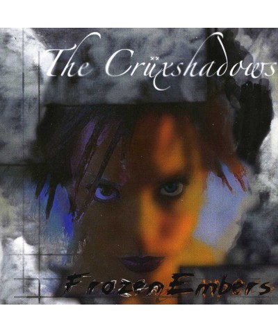 The Crüxshadows FROZEN EMBERS CD $14.79 CD