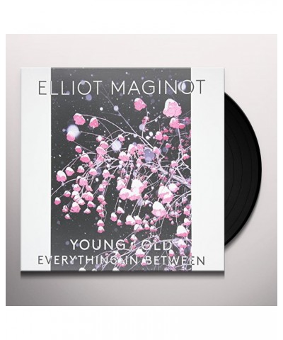 Elliot Maginot YOUNG. OLD. EVERYTHING. IN. BETWEEN Vinyl Record $11.96 Vinyl