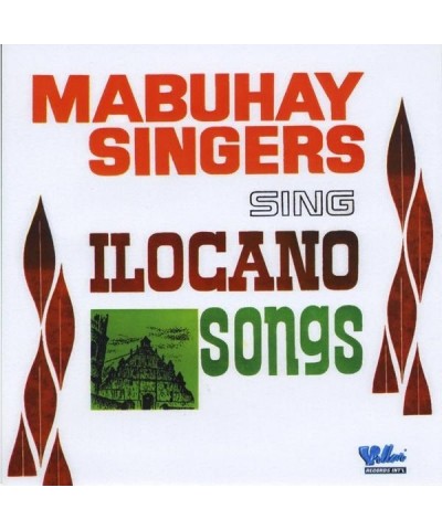 Mabuhay Singers SING ILOCANO SONGS CD $22.05 CD