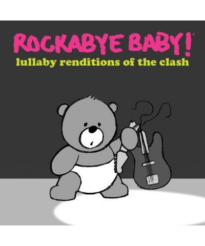 Rockabye Baby! LULLABY RENDITIONS OF THE CLASH CD $11.70 CD