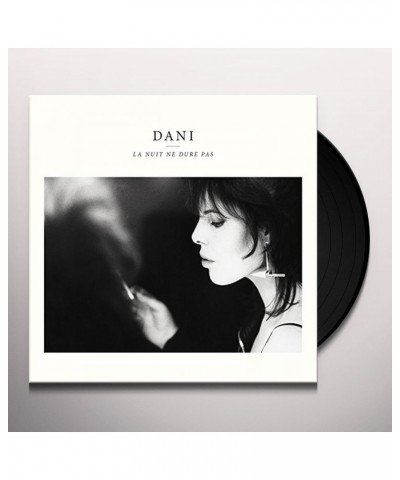 DANI La Nuit Ne Dure Pas Vinyl Record $10.99 Vinyl