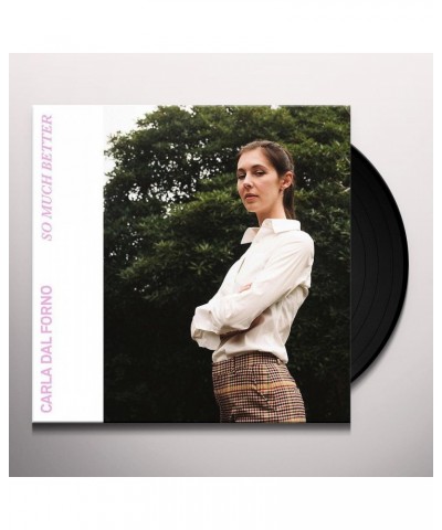 Carla dal Forno So Much Better Vinyl Record $1.71 Vinyl