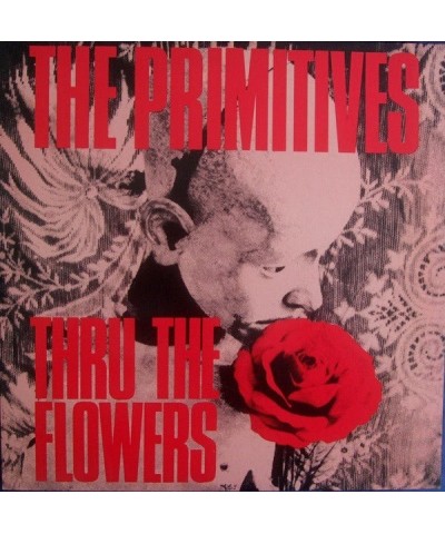 The Primitives 824769 Thru The Flowers Vinyl Record $13.19 Vinyl