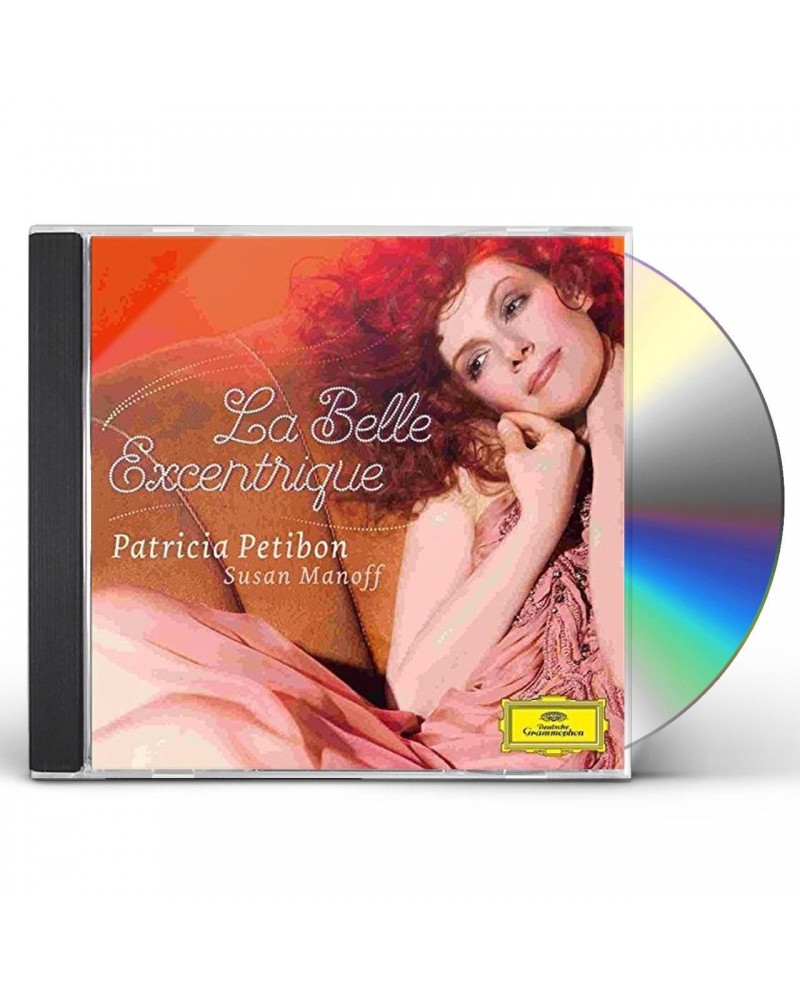 Patricia Petibon LA BELLE EXCENTRIQUE CD $8.25 CD